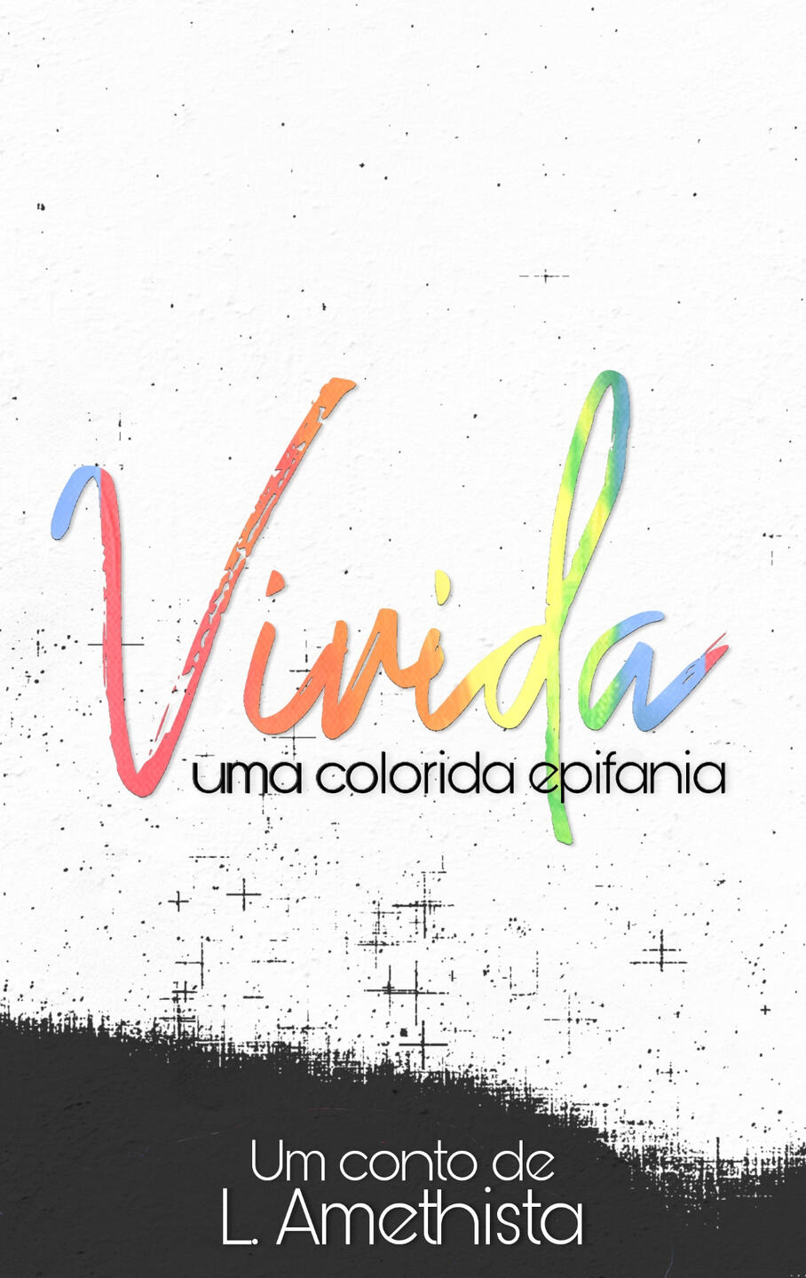 Capa do livro Vívida: Uma Colorida Epifania
